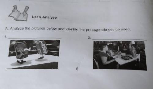 A. Analyze the picture below and identify the propaganda device used​