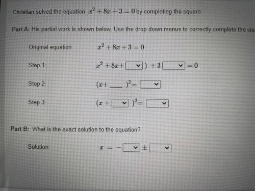 Christian solved the equation x^2 + 8x + 3 = 0 by completing the square