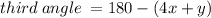 third \: angle \:  = 180 \degree - (4x + y) \degree