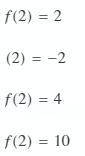 Find the value of f(x) = 2x - 6 when x = 2.