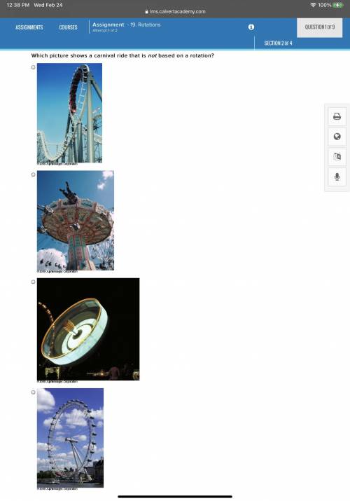 Will give brainliest!!
Which picture shows a carnival ride that is not based on a rotation?