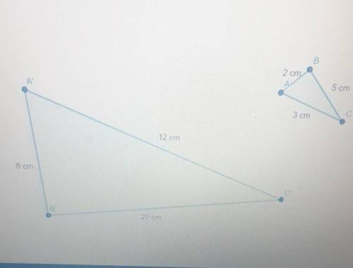 Given triangle ABC and triangle A'B'C' what dilation and transformations would map A'B'C' to ABC​