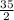 \frac{35}{2}