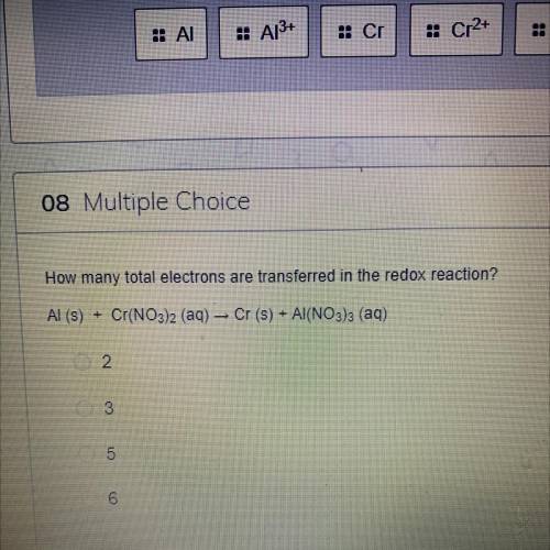 How many total electrons are transferred in the redox reaction?

Al (s) + Cr(NO3)2 (aq) – Cr (s) +