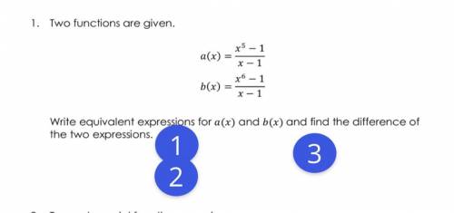 Write equivalent expression for a(x) and b(x) and find the difference of two expressions.