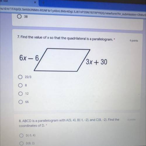 7. Find the value of x so that the quadrilateral is a parallelogram.

6 points
6x - 6
د /9
3x + 30