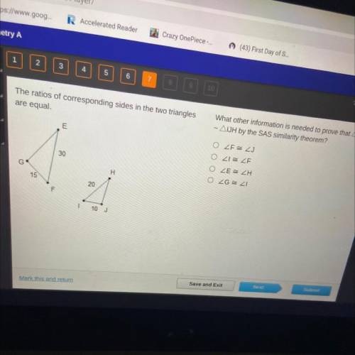 What other information is needed to prove that AFGE

- AIJH by the SAS similarity theorem?
O ZES Z