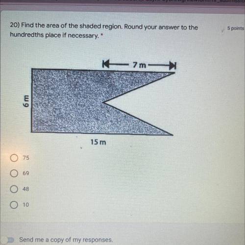 20) Find the area of the shaded region. Round your answer to the

hundredths place if necessary.