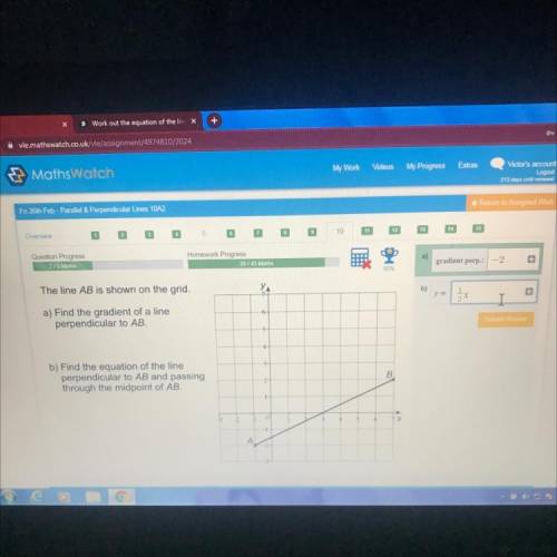 Grad

215 Marks
39/43 Marks
58%
The line AB is shown on the grid.
b)
a) Find the gradient of a lin