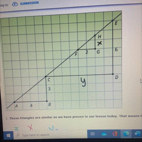 Can you find the value of X & Y?

What are the lengths OF each triangle what is the length of