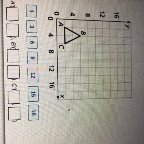 Dilation there is a scale factor of three