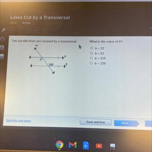 Two parallel lines are crossed by a transversal.What is the value of b