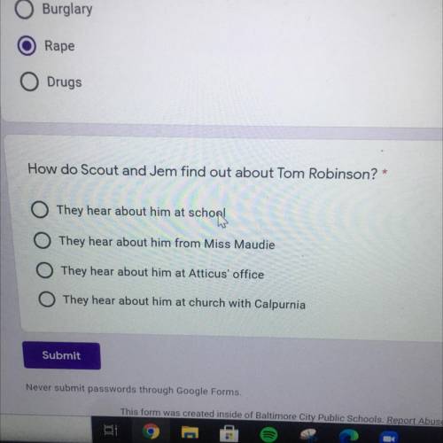 How do Scout and Jem find out about Tom Robinson?
can somebody help me pleaseeee