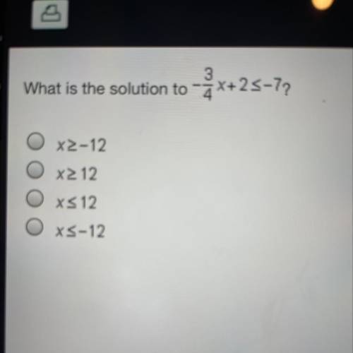 What is the solution to 4
***25-79
ΧΣ- 12
ΧΣ 12
Ο χK12
Ο χ4 - 12