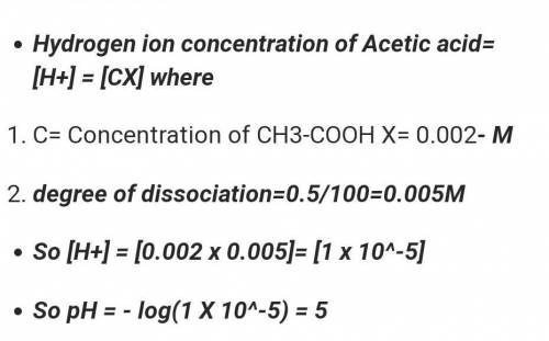 Calculate the pH of a 0.002 M acetic acid solution if it is 2.3% ionised at this dilution. Ka = 1.8