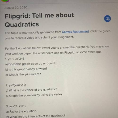 3

Quadratics
This topic is automatically generated from Canvas Assignment. Click the green
plus t