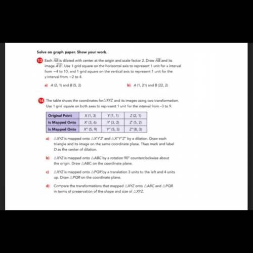 If the table coordinates for triangle XYZ and it's images using two transformations use 1 grid on b