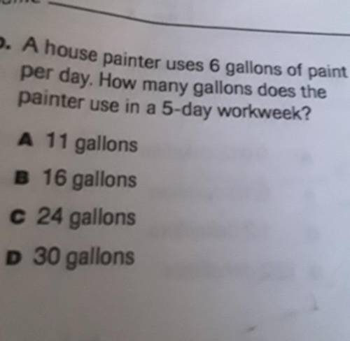 A house painter uses 6 gallons of paint per day. How many gallons does the painter use in a 5 day w