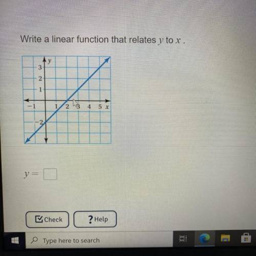 Write a linear function that relates y to x. Please help me!