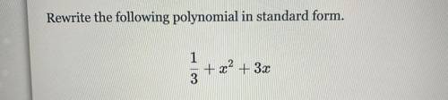 Rewrite the following polynomials in standard form