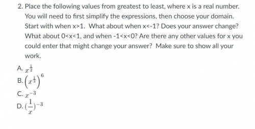 Algebra 1! thanks.

Place the following values from greatest to least, where x is a real number. Y