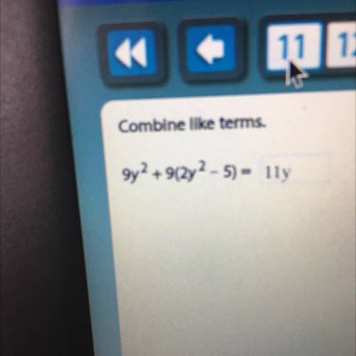 9y2 + 9(2y2- 5) =
HELPPPP