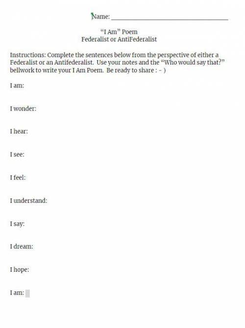 Write this peom, antifederalist and federilist. Instructions: Complete the sentences below from the