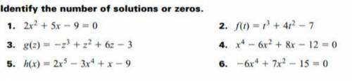 Help me please with the steps on how you can find the number of solutions or zeros with these quest