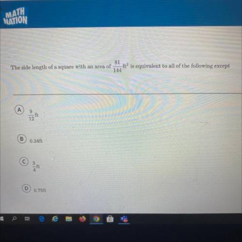 The side length of a square with an area of

81
ft? is equivalent to all of the following except
1
