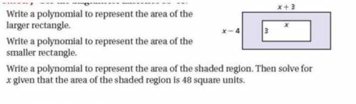 Write a polynomial to represent the larger rectangle and the smaller rectangle.