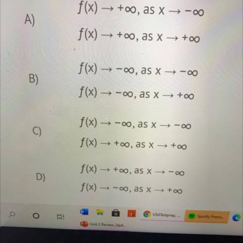 Identify the behavior of the function f(x)=5x^3-3x^2+2x+8
(Answer choices in picture)