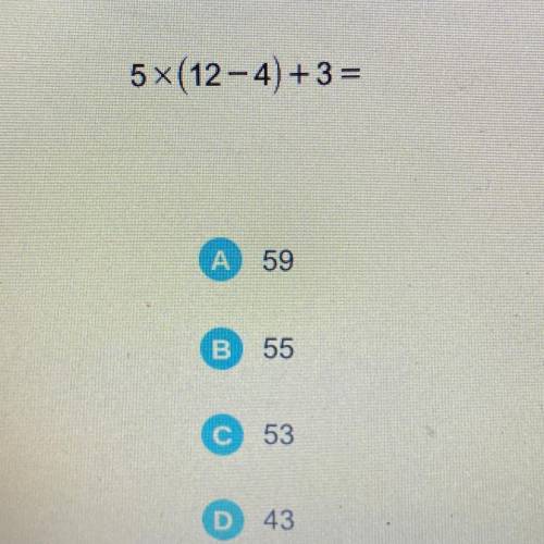 5x(12-4)+3=?
PLEASE HELP WILL MARK BRAINLIEST