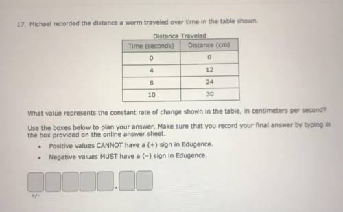 Michael recorded the distance A worm traveled over time in the table shown. what value represents t