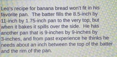 Should he use this pan? Why or why not? Justify you answer with mathematical reasoning. ​