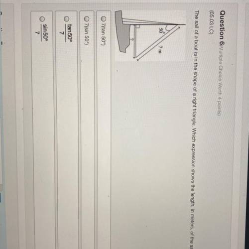 Plz hurry help!! The sail of a boat is in the shape of a right triangle. Which expression shows the