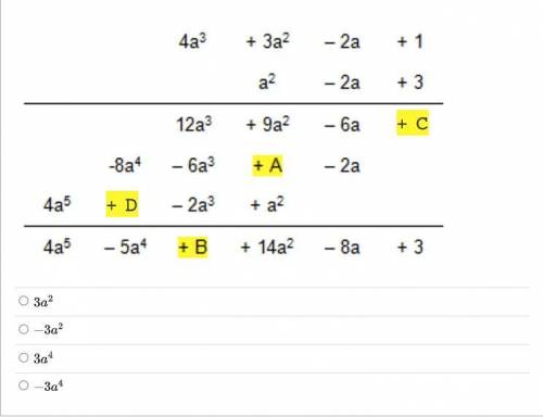 Use the vertical method to multiply (4a^3 - 2a + 3a^2 + 1) (4a3−2a+3a2+1) and (3 - 2a + a^2). (3−2a