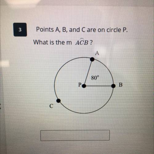 Points A,B and C are circle P 
What is the M ACB?