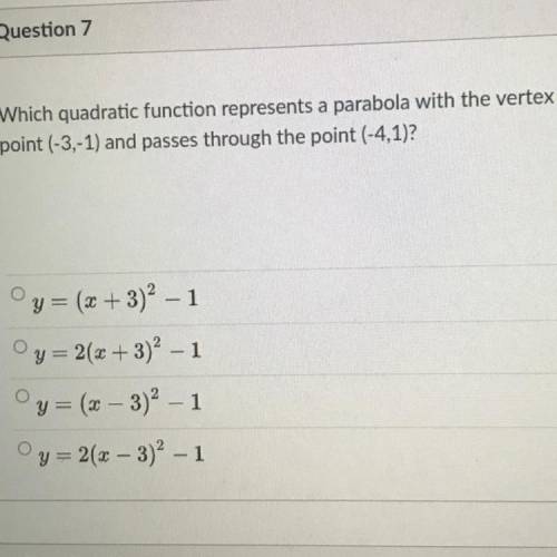 Which quadratic function represents a parabola with the vertex at the

point (-3,-1) and passes th