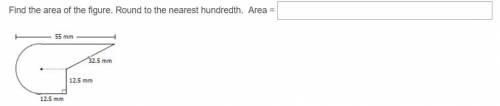 Find the area of the figure. Round to the nearest hundredth. Area =