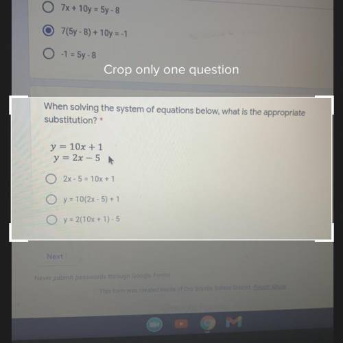 When solving the system of equations below, what is the appropriate

substitution?
y = 10x + 1
y =