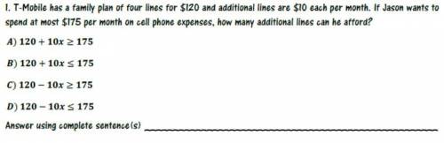 T-Mobile has a family plan of four lines $120 additional lines are $10 each per month. If Jason wan