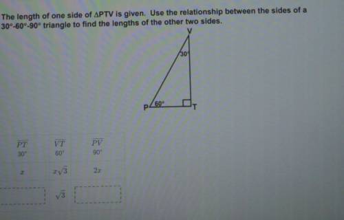 The length of one side of APTV is given. Use the relationship between the sides of a 300-60°-90° tr