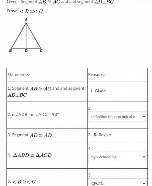 Correctly complete the proof below?

Given: Segment AB ≅ ACSegment A D ⊥ BI NEED THE ANSWER TO NUM
