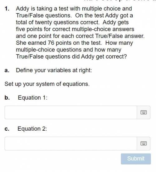 Addy is taking a test with multiple choice and True/False questions. On the test, Addy got a total