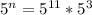 5^n = 5^{11}  * 5^3