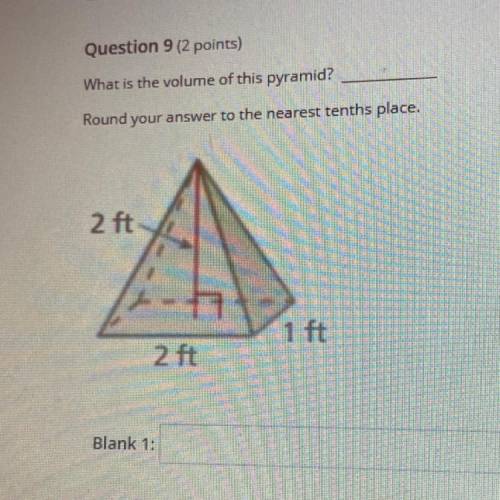 Please answer
what is the volume of this pyramid? round to the nearest tenth
