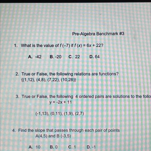 2. True or False, the following relations are functions?
{(1,12), (4,8), (7,22), (10,28)}