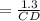 = \frac{1.3}{CD}