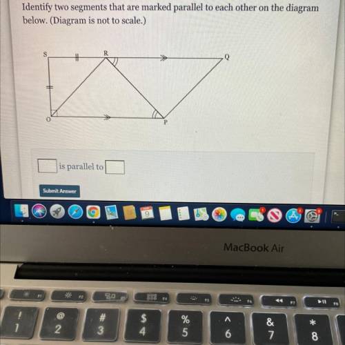 Identify two segments that are marked parallel to each other on the diagram

below. (Diagram is no