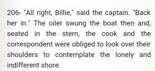 In Paragraph 206 of The Open Boat, Crane describes the shore the dinghy is approaching in natural